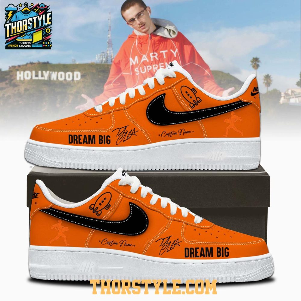 Timothee Chalamet Dream Big 2026 Personalized Air Force 1 Shoes